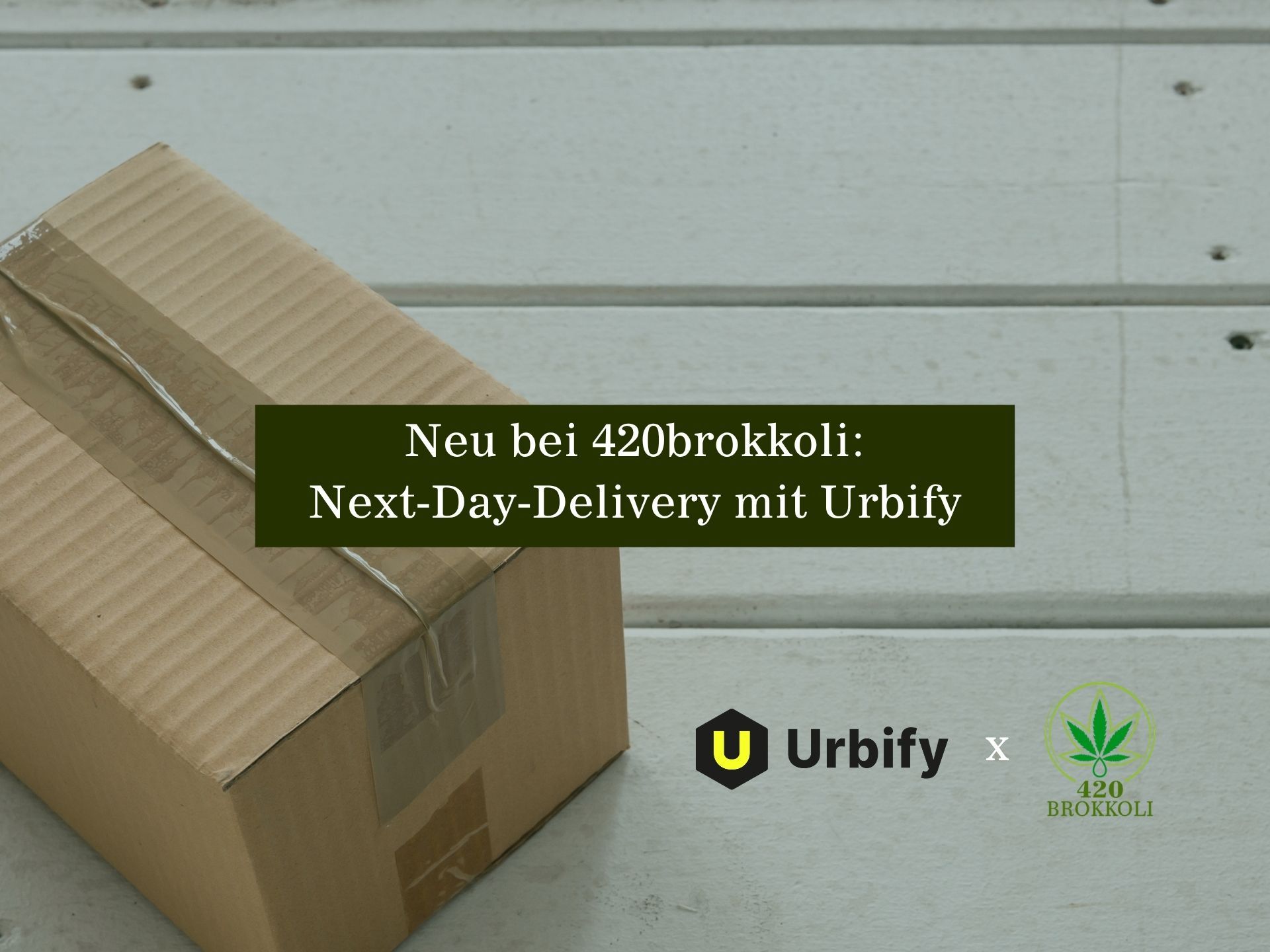420brokkoli liefert jetzt auch mit Urbify
